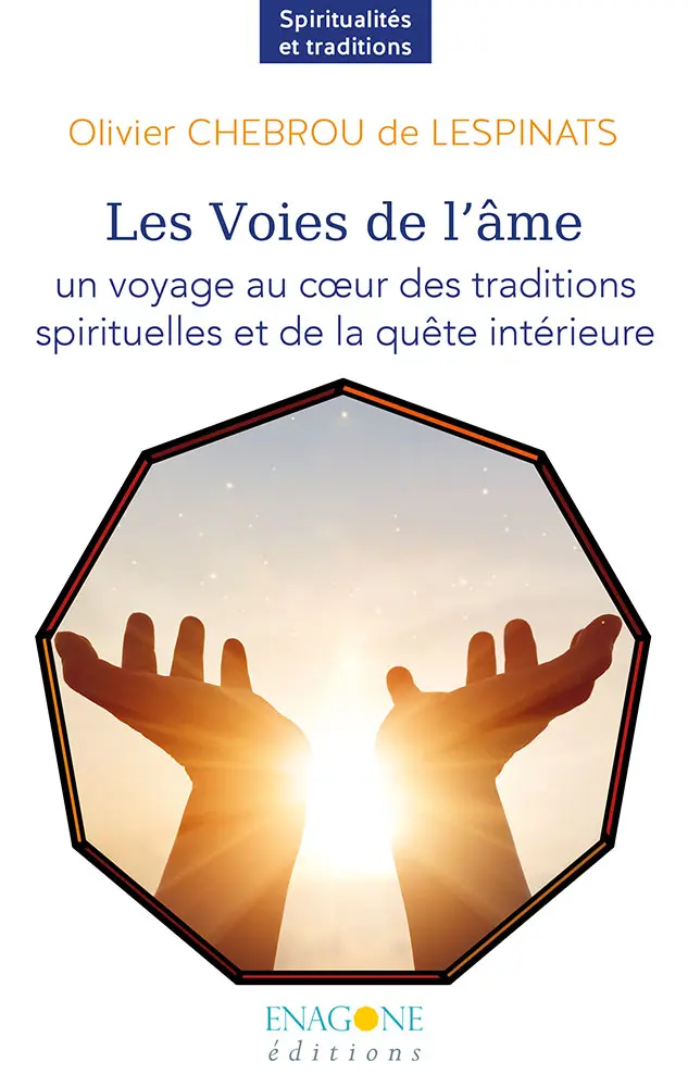 Les Voies de l'âme, un voyage au cœur des traditions spirituelles et de la quête intérieure